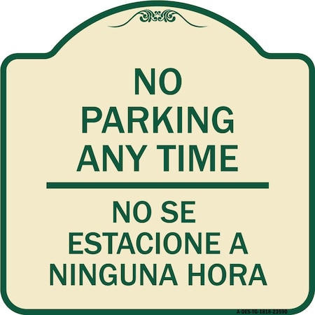 Signmission No Se Estacione a Ninguna Hora Heavy-Gauge Aluminum Architectural Sign, 18" H, TG-1818-23590 A-DES-TG-1818-23590